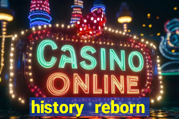 history reborn remover carta